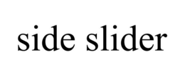SIDE SLIDER trademark