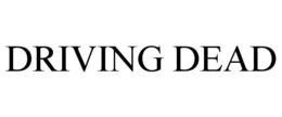 DRIVING DEAD trademark