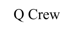 Q CREW trademark