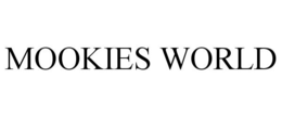 MOOKIES WORLD trademark