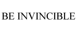 BE INVINCIBLE trademark