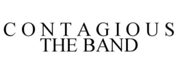 C O N T A G I O U S THE BAND trademark