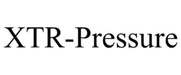 XTR-PRESSURE trademark