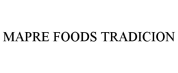 MAPRE FOODS TRADICION trademark
