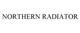 NORTHERN RADIATOR trademark