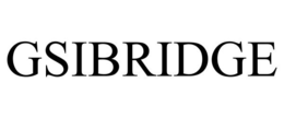 GSIBRIDGE trademark