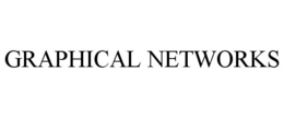GRAPHICAL NETWORKS trademark