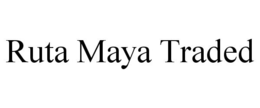 RUTA MAYA TRADED trademark