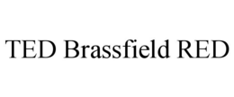 TED BRASSFIELD RED trademark