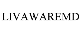 LIVAWAREMD trademark