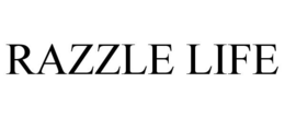 RAZZLE LIFE trademark