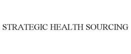 STRATEGIC HEALTH SOURCING trademark