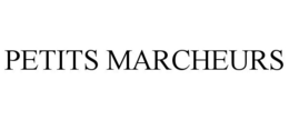 PETITS MARCHEURS trademark
