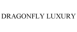 DRAGONFLY LUXURY trademark