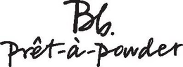 BB. PRÊT-À-POWDER trademark
