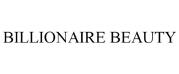 BILLIONAIRE BEAUTY trademark