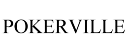 POKERVILLE trademark