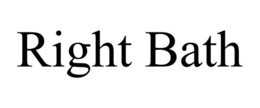 RIGHT BATH trademark