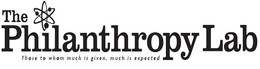 THE PHILANTHROPY LAB THOSE TO WHOM MUCHIS GIVEN, MUCH IS EXPECTED trademark