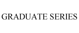 GRADUATE SERIES trademark