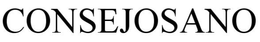 CONSEJOSANO trademark