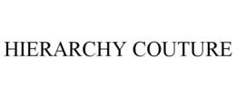 HIERARCHY COUTURE trademark