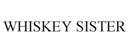 WHISKEY SISTER trademark