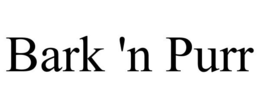 BARK 'N PURR trademark