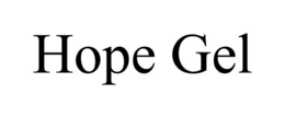HOPE GEL trademark