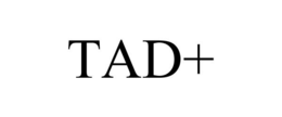 TAD+ trademark