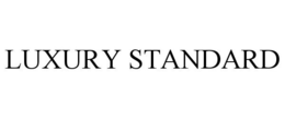 LUXURY STANDARD trademark