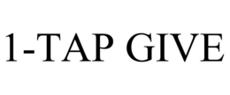 1-TAP GIVE trademark