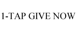 1-TAP GIVE NOW trademark
