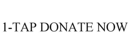 1-TAP DONATE NOW trademark