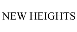 NEW HEIGHTS trademark