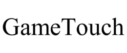 GAMETOUCH trademark