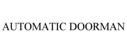 AUTOMATIC DOORMAN trademark