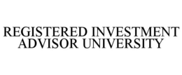 REGISTERED INVESTMENT ADVISOR UNIVERSITY trademark