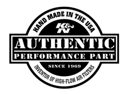 AUTHENTIC PERFORMANCE PART HAND MADE INTHE USA INVENTOR OF HIGH-FLOW AIR FILTERS K&N SINCE 1969 trademark