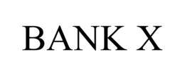 BANK X trademark