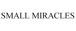 SMALL MIRACLES trademark