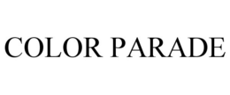 COLOR PARADE trademark