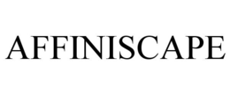 AFFINISCAPE trademark