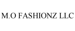 M.O FASHIONZ LLC trademark
