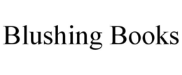 BLUSHING BOOKS trademark