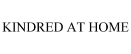 KINDRED AT HOME trademark
