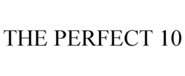 THE PERFECT 10 trademark