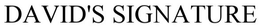 DAVID'S SIGNATURE trademark
