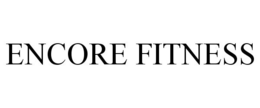 ENCORE FITNESS trademark