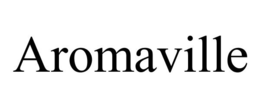AROMAVILLE trademark